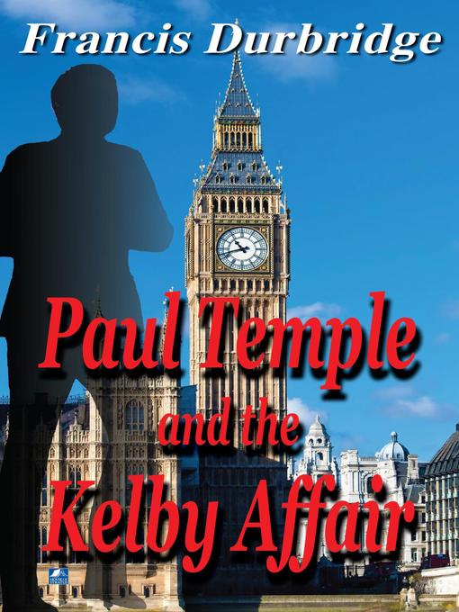 Cover image for Paul Temple and the Kelby Affair